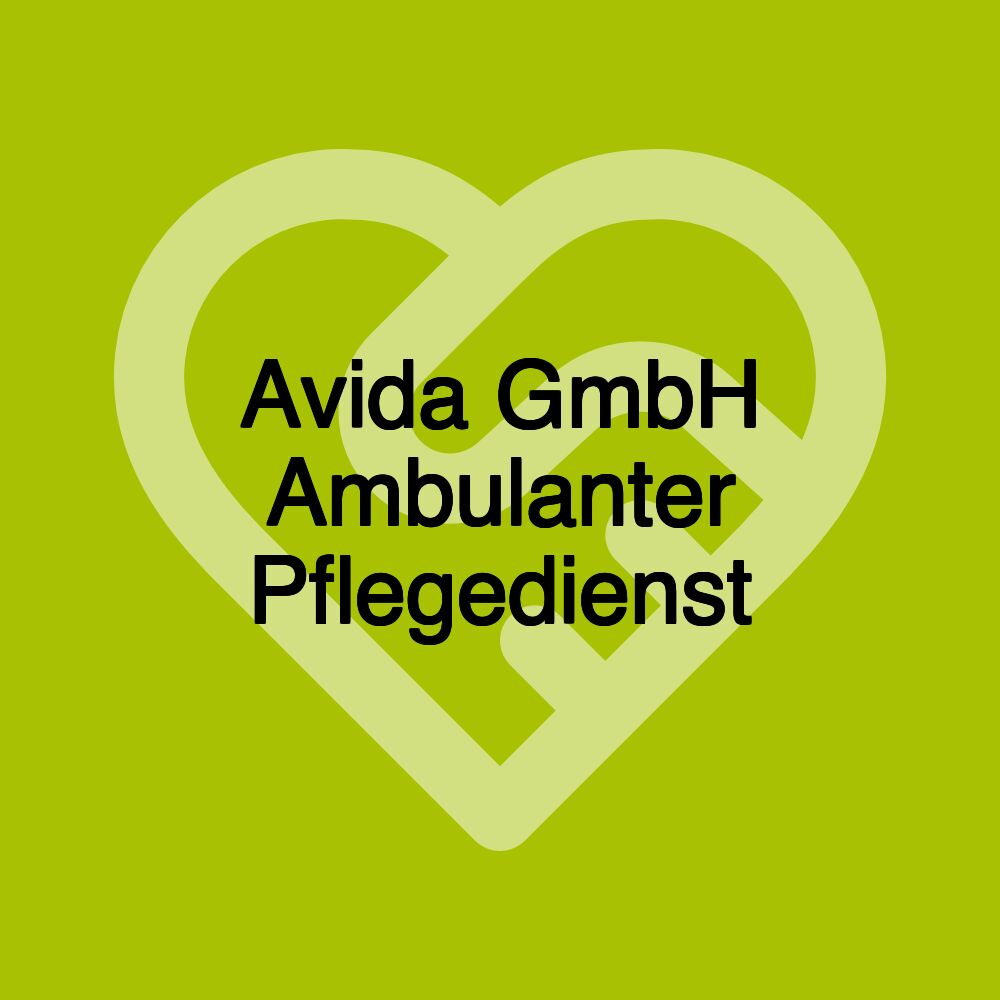 Avida GmbH Ambulanter Pflegedienst