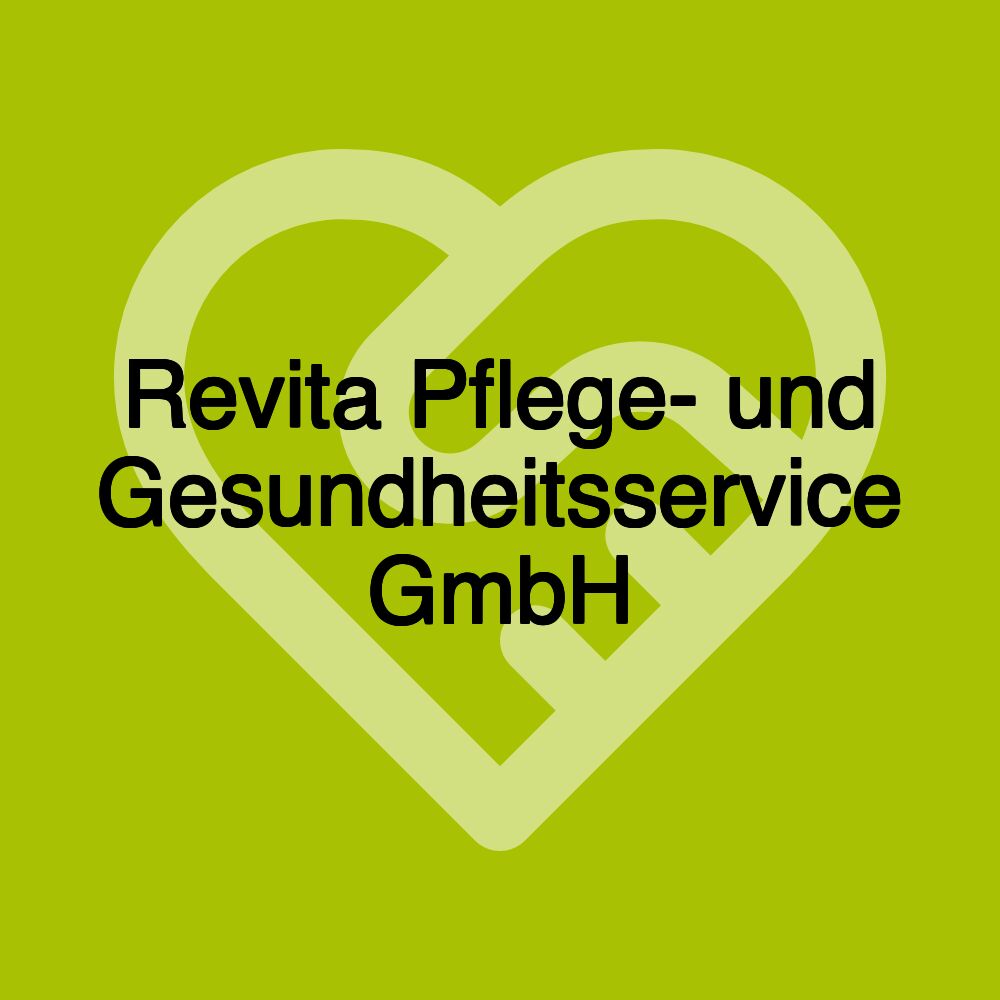 Revita Pflege- und Gesundheitsservice GmbH