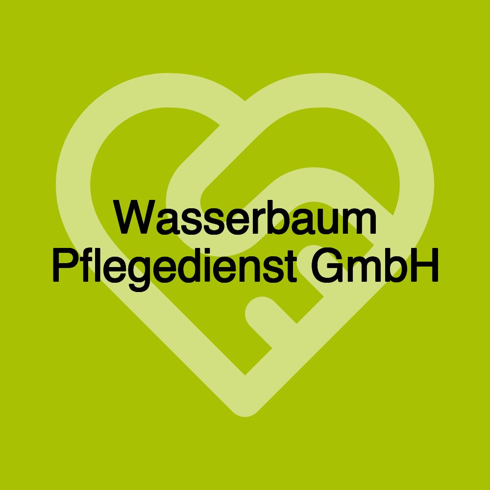 Wasserbaum Pflegedienst GmbH