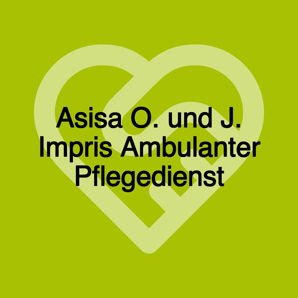 Asisa O. und J. Impris Ambulanter Pflegedienst