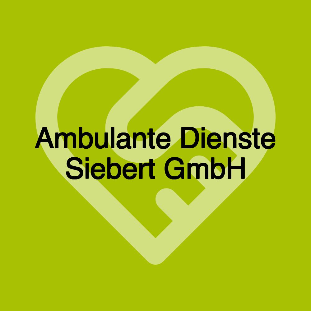 Ambulante Dienste Siebert GmbH