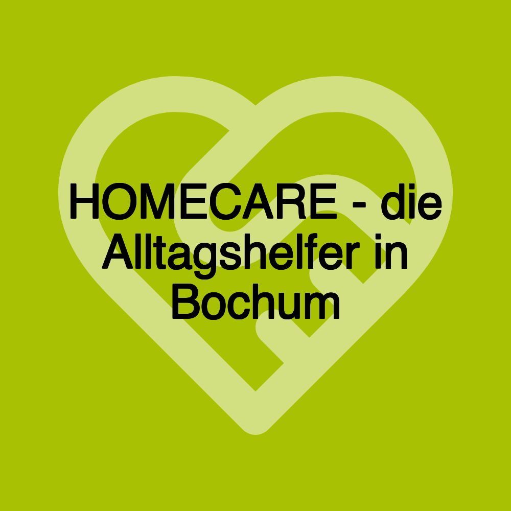 HOMECARE - die Alltagshelfer in Bochum