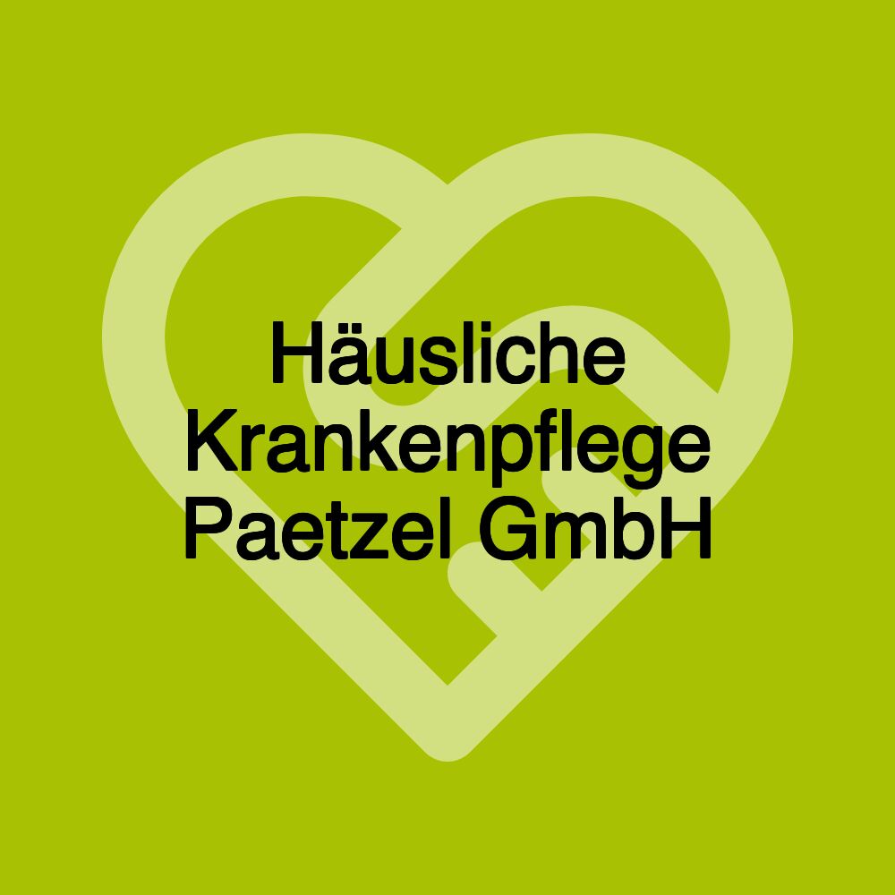 Häusliche Krankenpflege Paetzel GmbH