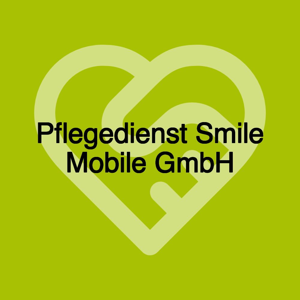 Pflegedienst Smile Mobile GmbH