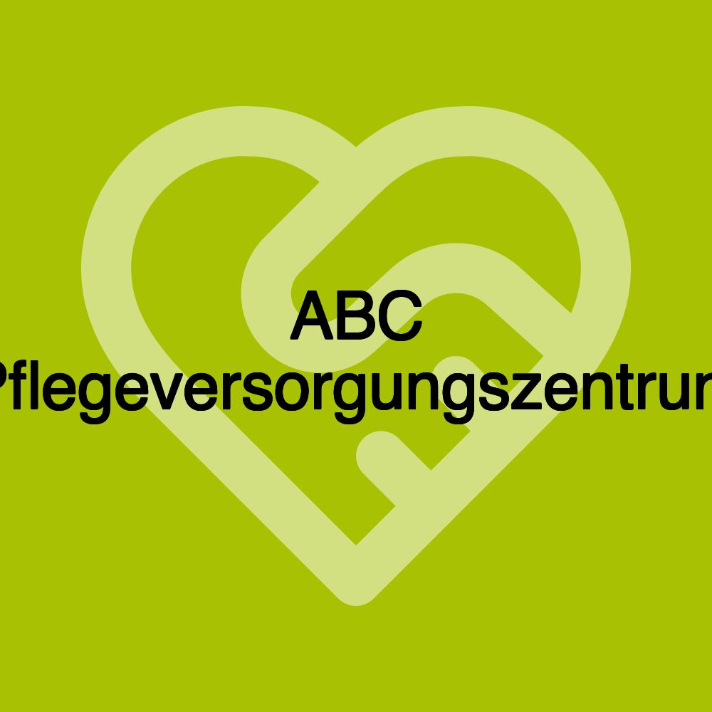 ABC Pflegeversorgungszentrum