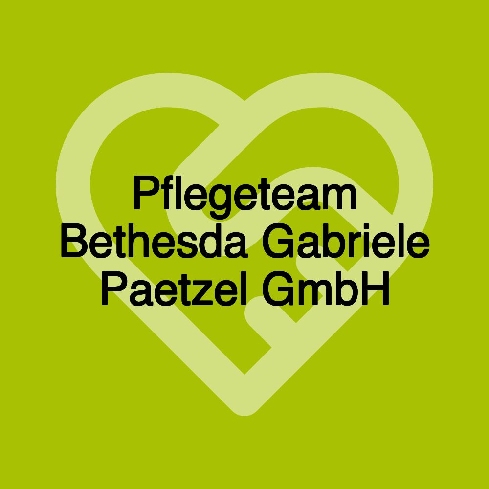 Pflegeteam Bethesda Gabriele Paetzel GmbH