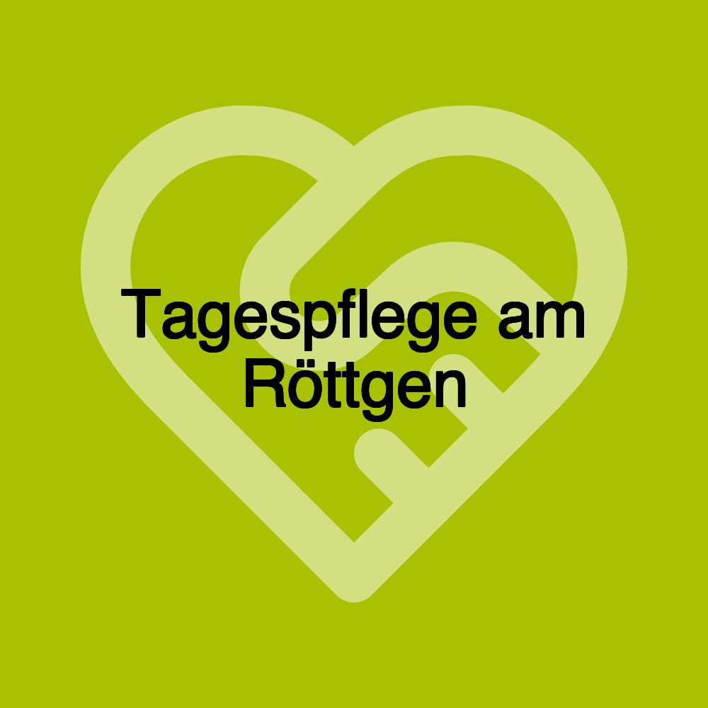 Tagespflege am Röttgen