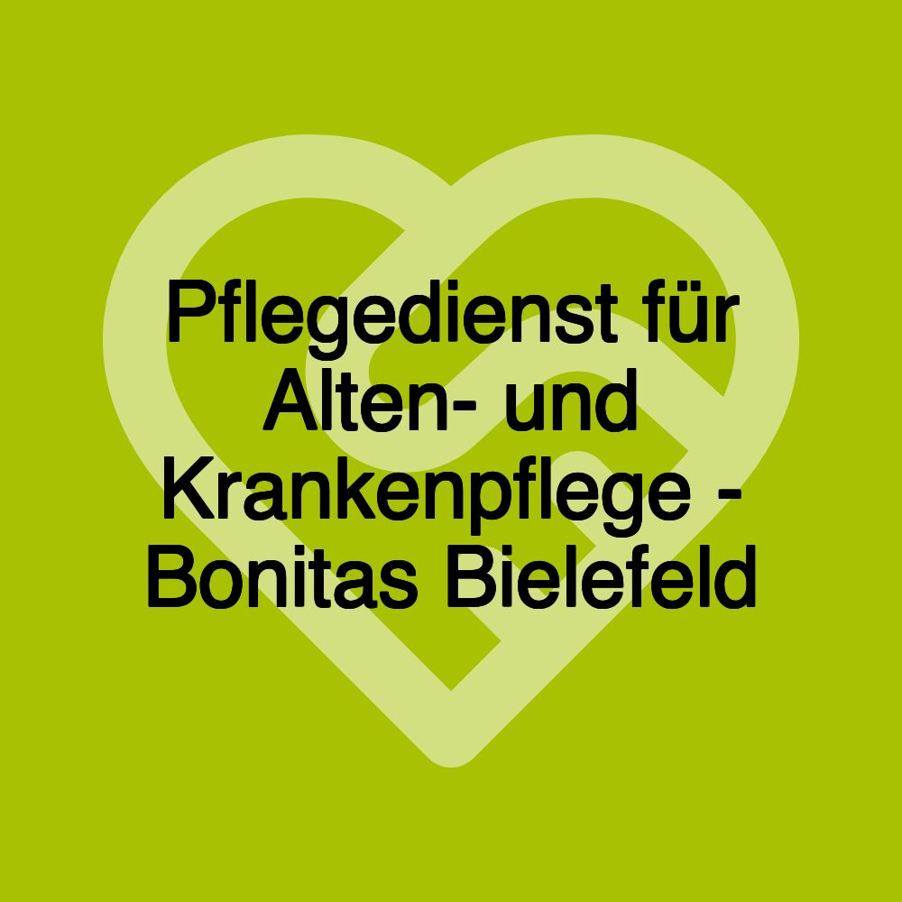 Pflegedienst für Alten- und Krankenpflege - Bonitas Bielefeld