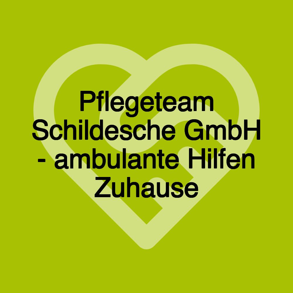 Pflegeteam Schildesche GmbH - ambulante Hilfen Zuhause