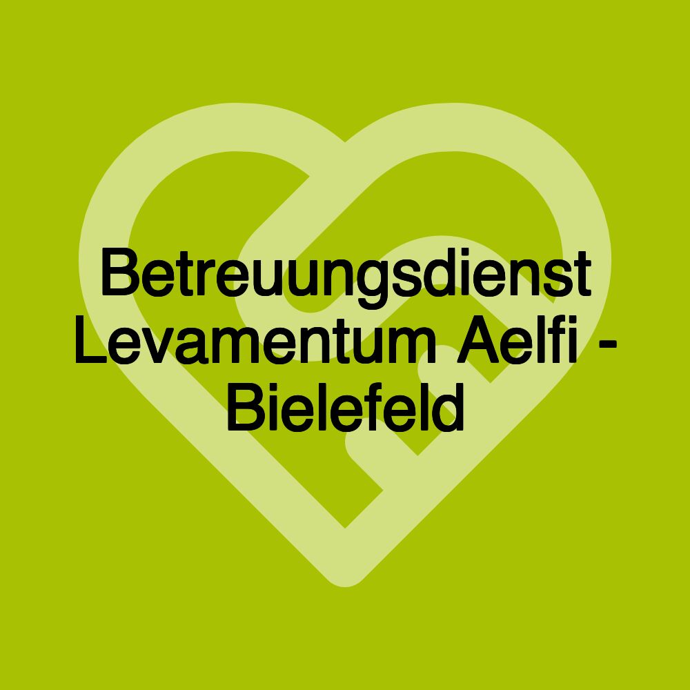 Betreuungsdienst Levamentum Aelfi - Bielefeld