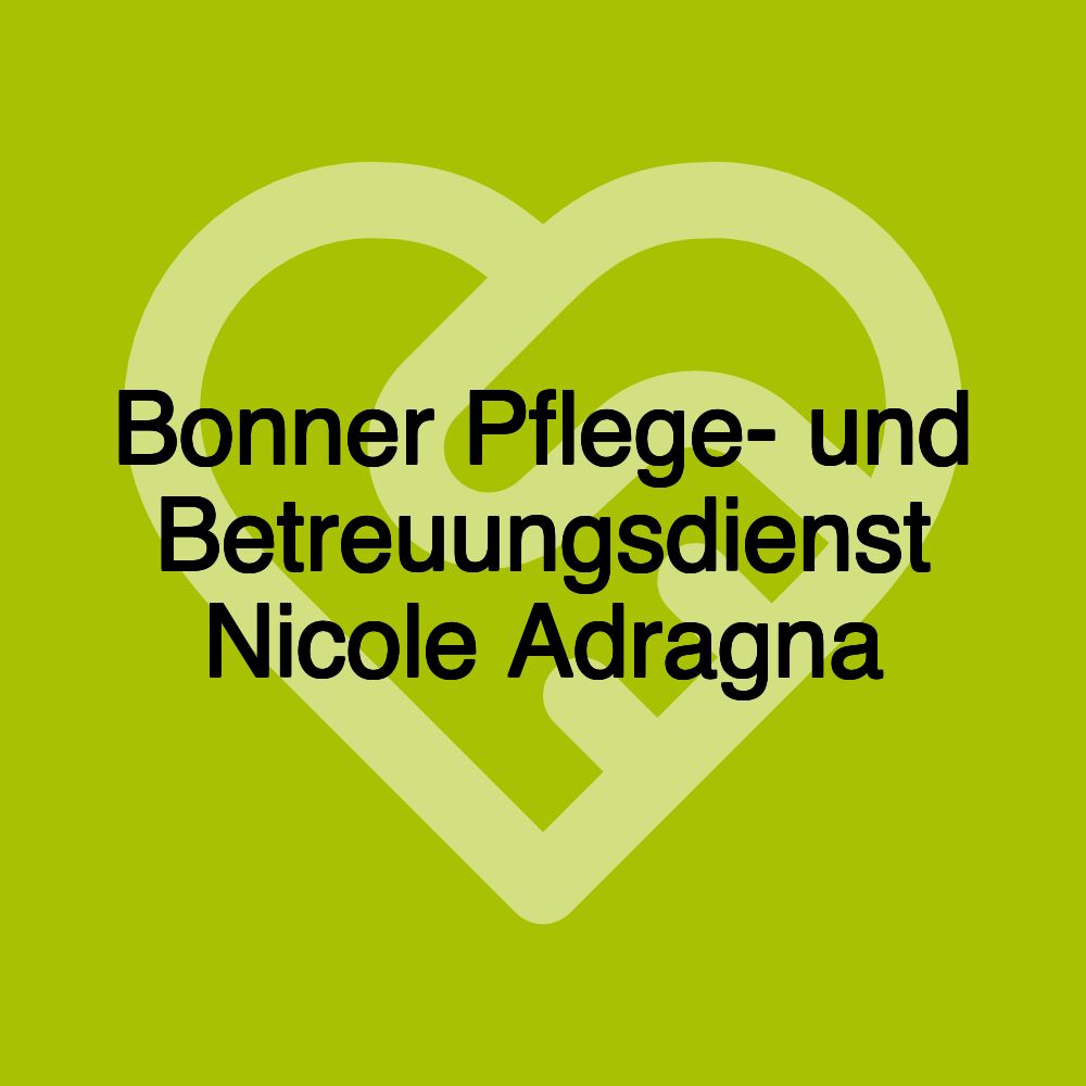 Bonner Pflege- und Betreuungsdienst Nicole Adragna