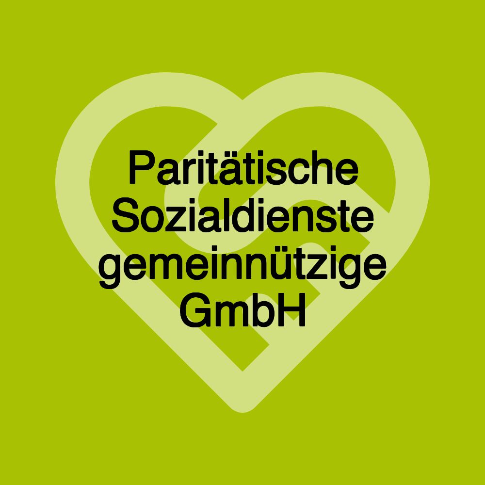 Paritätische Sozialdienste gemeinnützige GmbH