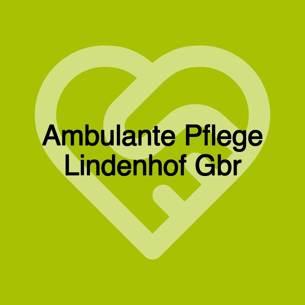 Ambulante Pflege Lindenhof Gbr