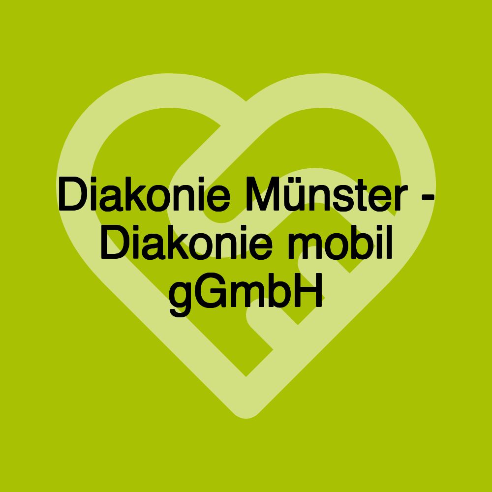 Diakonie Münster - Diakonie mobil gGmbH