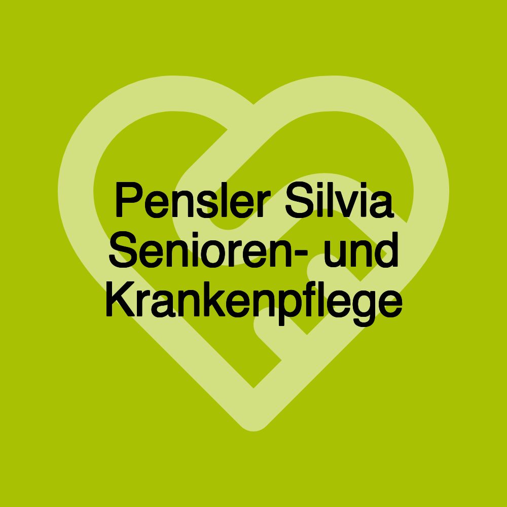 Pensler Silvia Senioren- und Krankenpflege