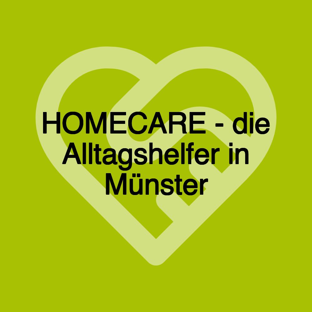 HOMECARE - die Alltagshelfer in Münster