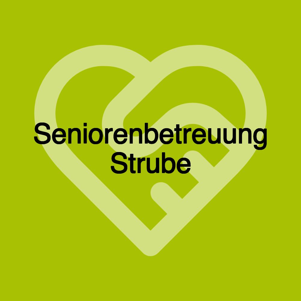 Seniorenbetreuung Strube