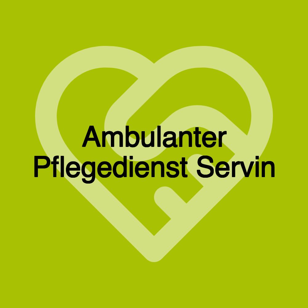 Ambulanter Pflegedienst Servin