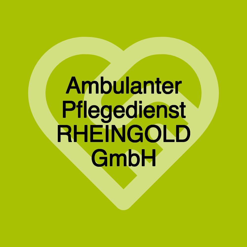 Ambulanter Pflegedienst RHEINGOLD GmbH