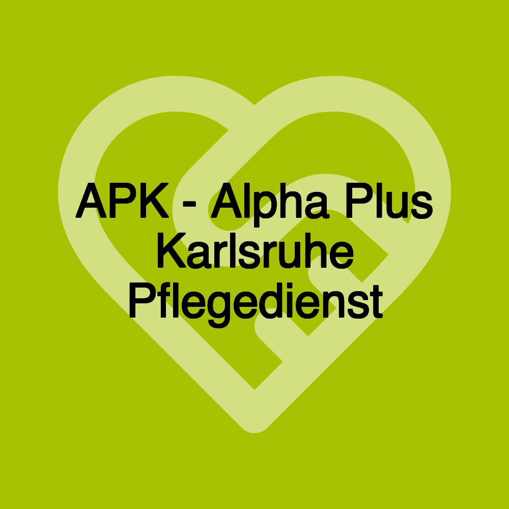 APK - Alpha Plus Karlsruhe Pflegedienst