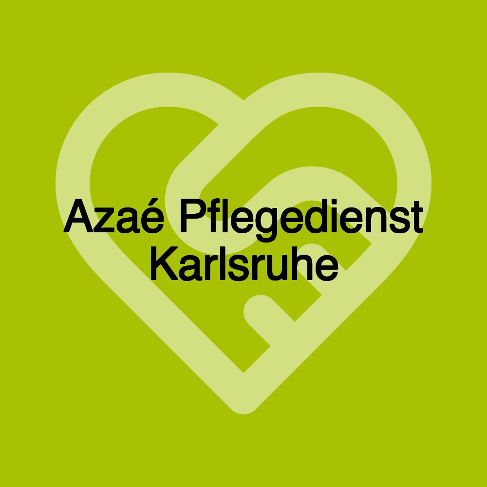 Azaé Pflegedienst Karlsruhe