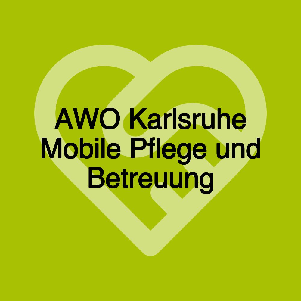 AWO Karlsruhe Mobile Pflege und Betreuung