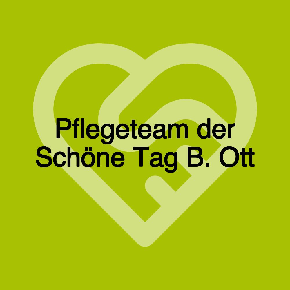 Pflegeteam der Schöne Tag B. Ott