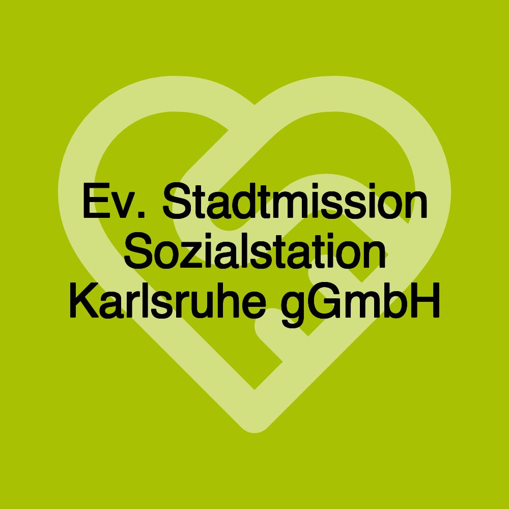 Ev. Stadtmission Sozialstation Karlsruhe gGmbH