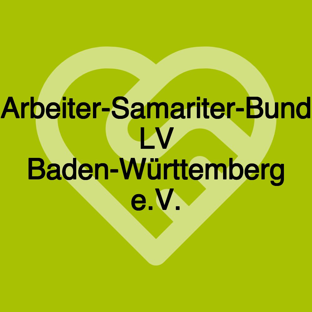 Arbeiter-Samariter-Bund LV Baden-Württemberg e.V.