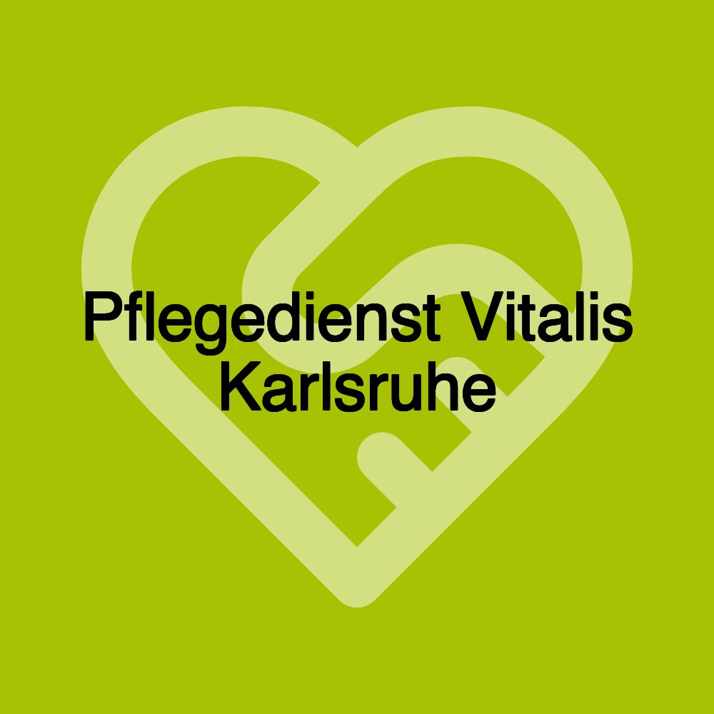 Pflegedienst Vitalis Karlsruhe