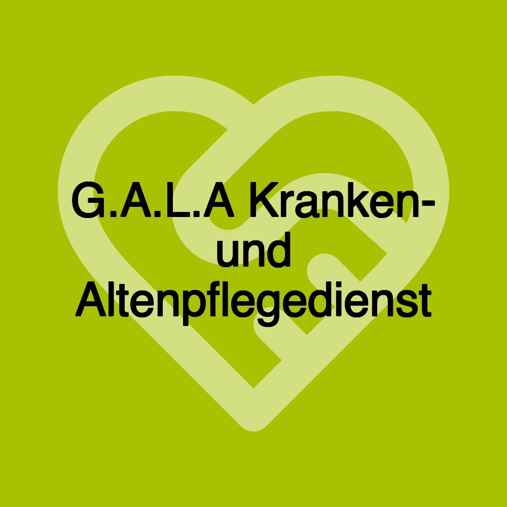 G.A.L.A Kranken- und Altenpflegedienst