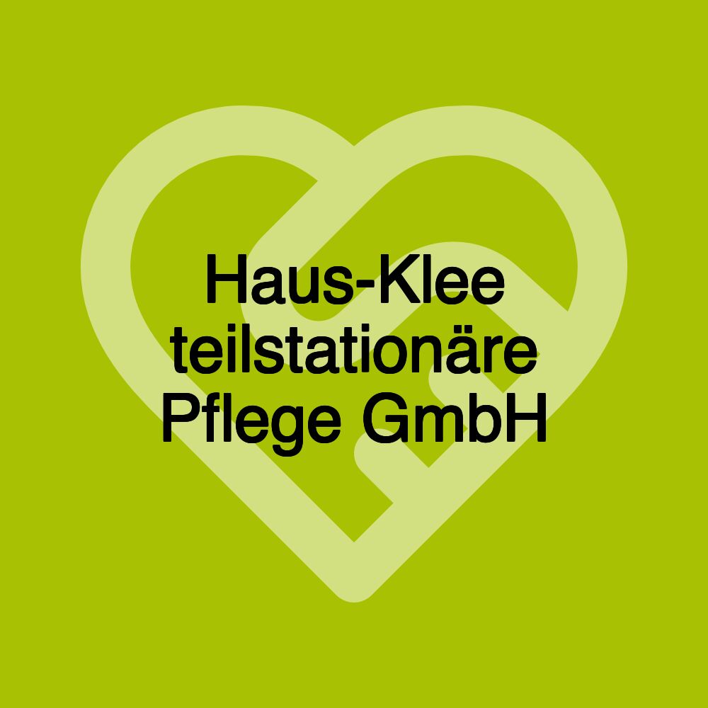 Haus-Klee teilstationäre Pflege GmbH