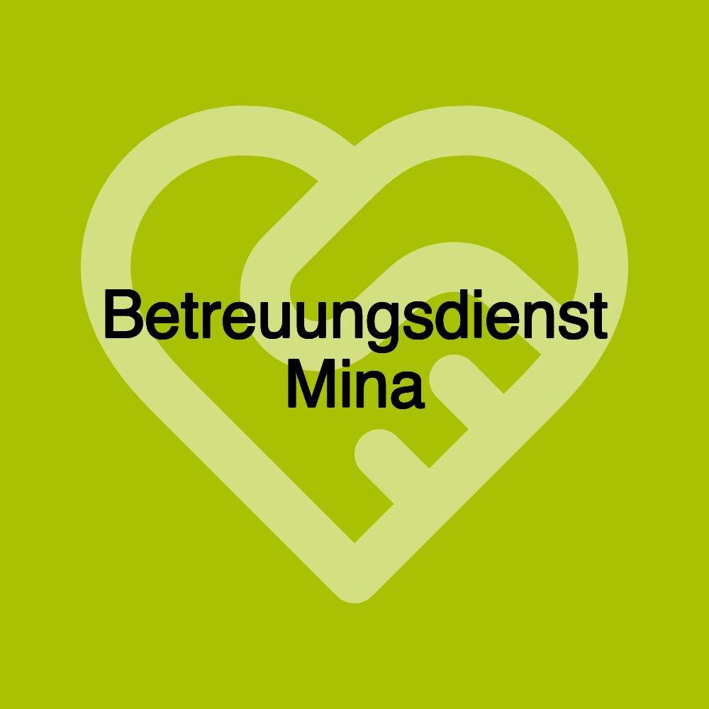 Betreuungsdienst Mina