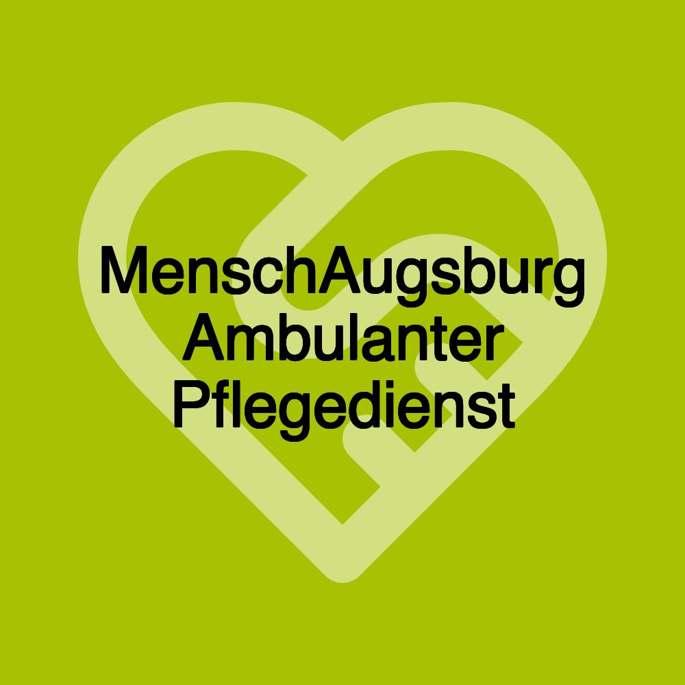 MenschAugsburg Ambulanter Pflegedienst