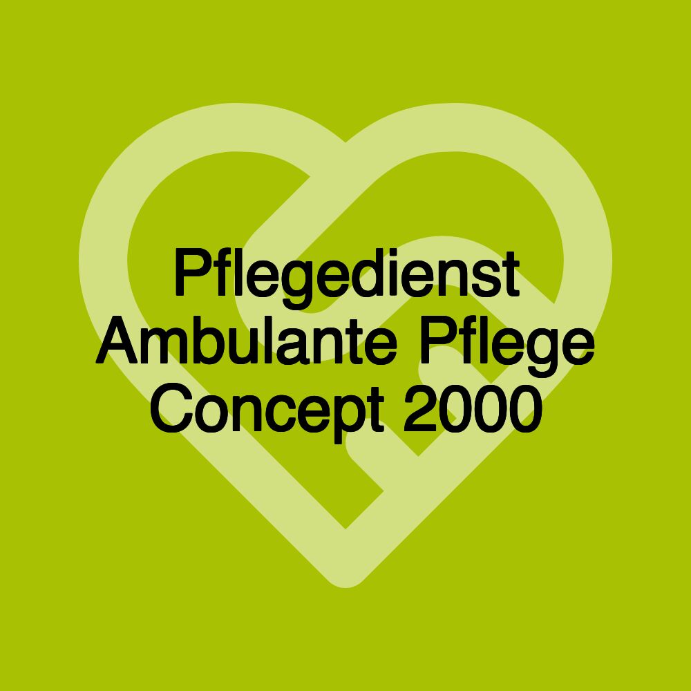 Pflegedienst Ambulante Pflege Concept 2000