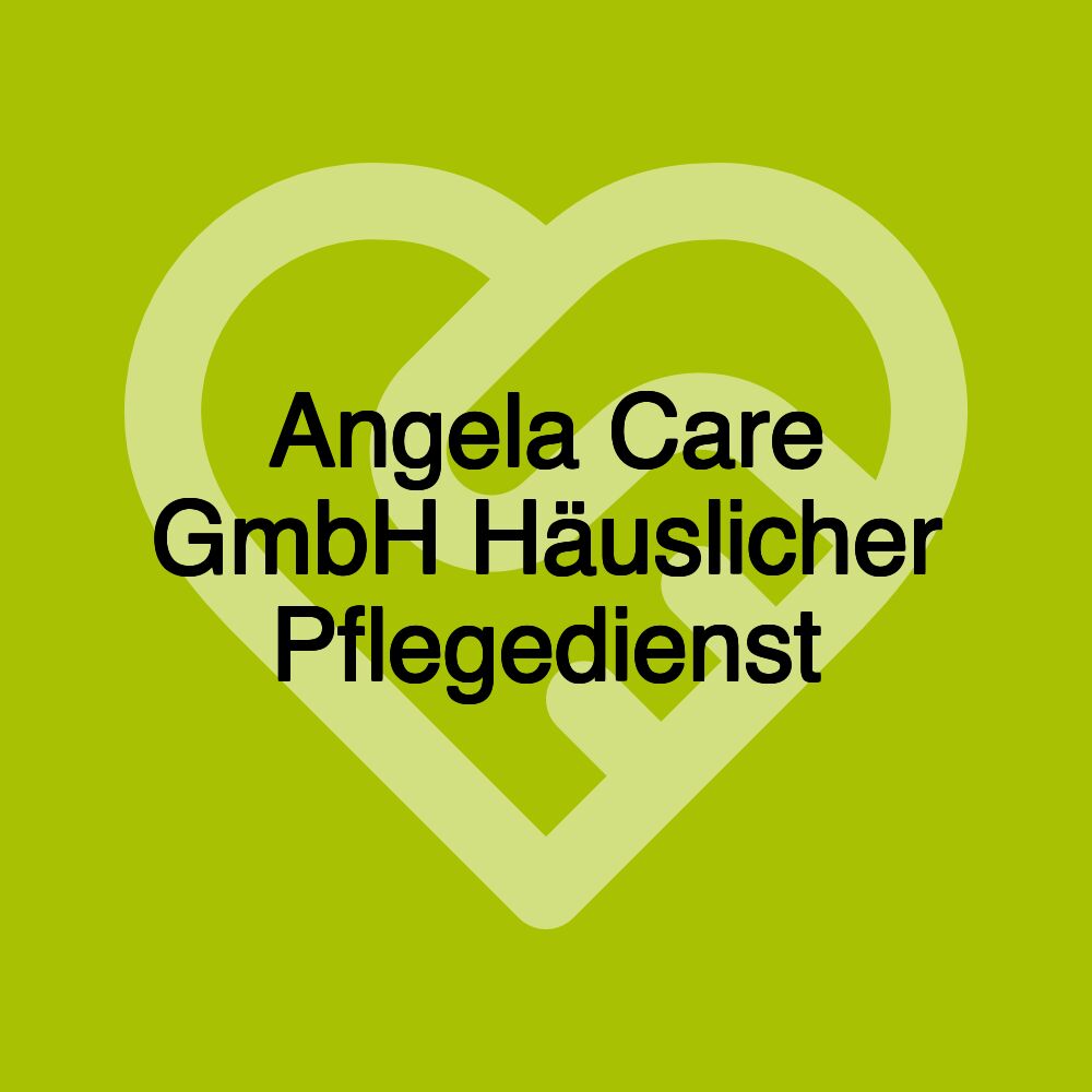 Angela Care GmbH Häuslicher Pflegedienst