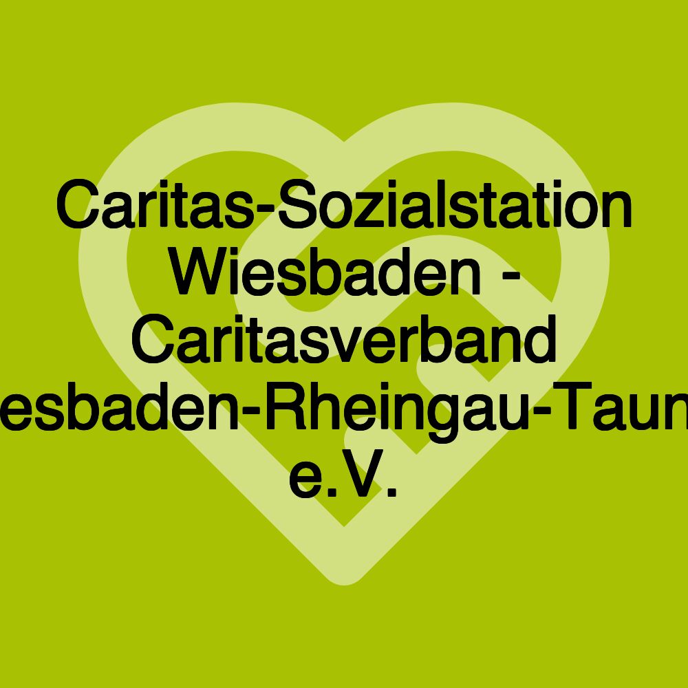 Caritas-Sozialstation Wiesbaden - Caritas Altenwohn- und Pflegegesellschaft mbH