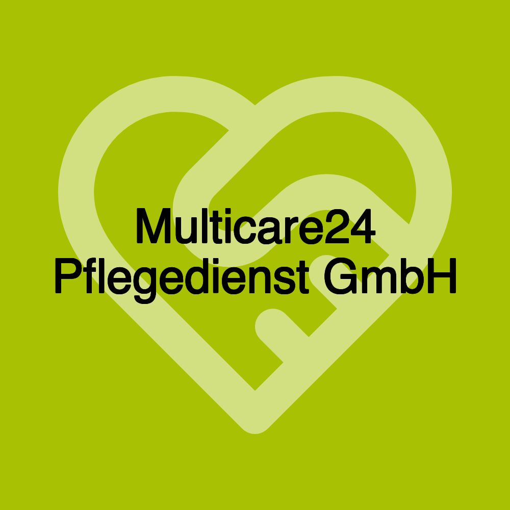 Multicare24 Pflegedienst GmbH