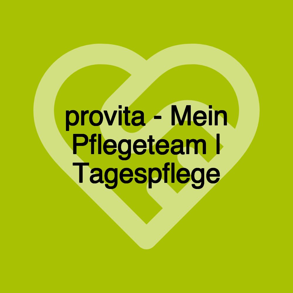 provita - Mein Pflegeteam | Tagespflege