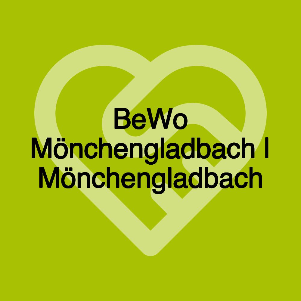 BeWo Mönchengladbach | Mönchengladbach