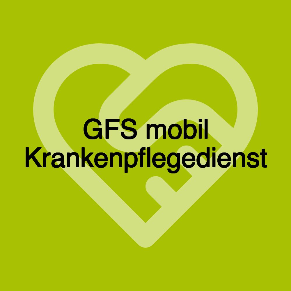 GFS mobil Krankenpflegedienst