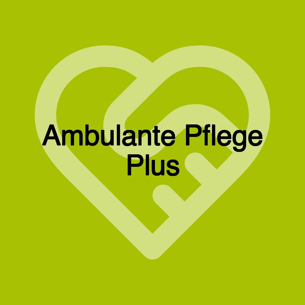 Ambulante Pflege Plus