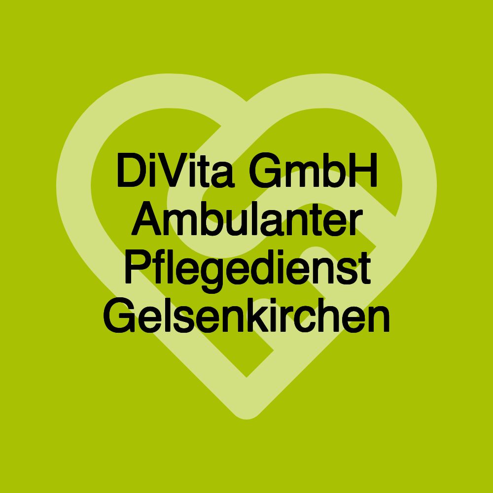 DiVita GmbH Ambulanter Pflegedienst Gelsenkirchen