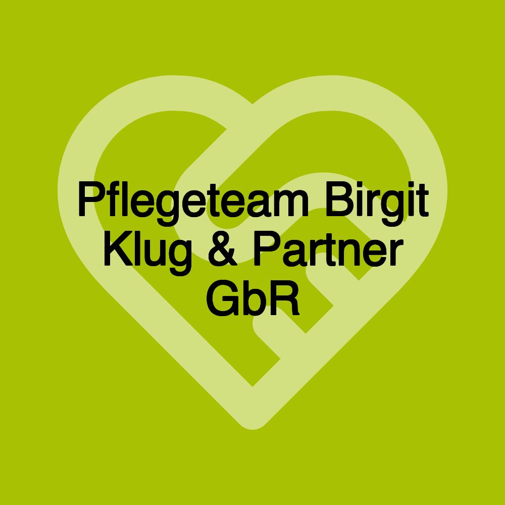 Pflegeteam Birgit Klug & Partner GbR