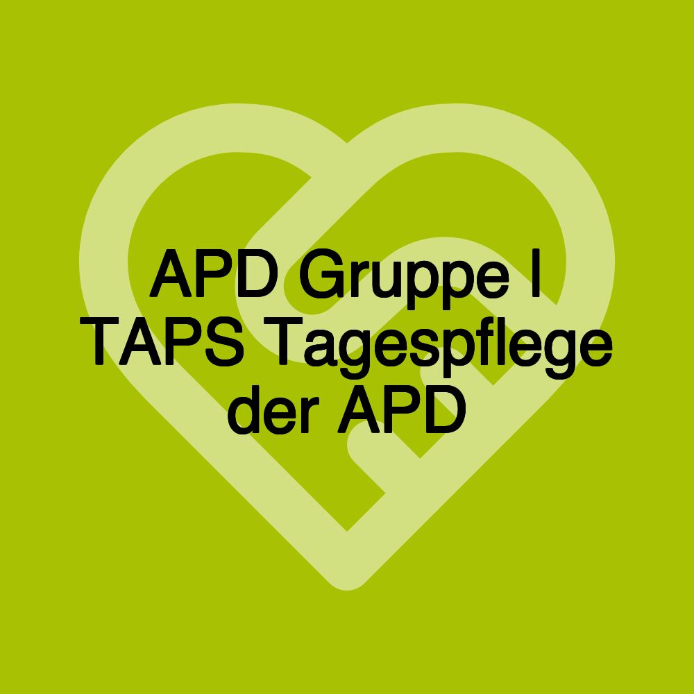 APD Gruppe | TAPS Tagespflege der APD