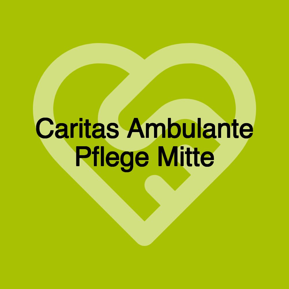 Caritas Ambulante Pflege Mitte