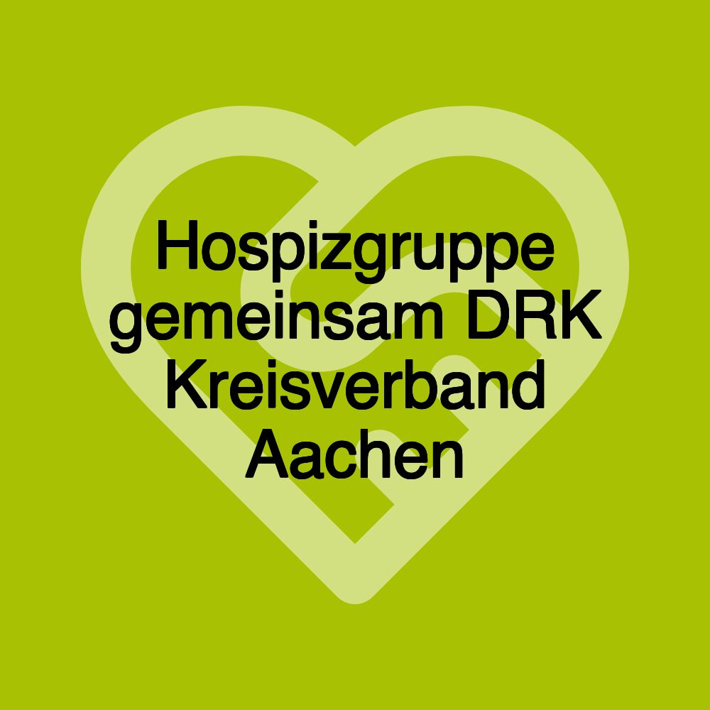 Hospizgruppe gemeinsam DRK Kreisverband Aachen