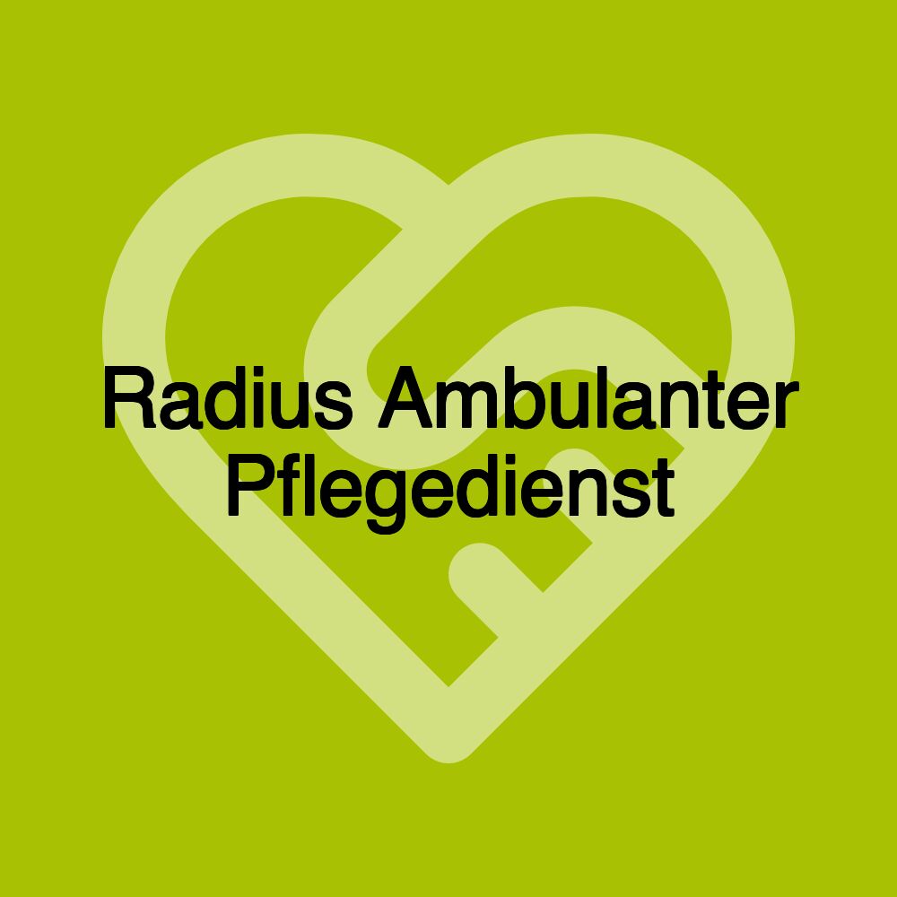 Radius Ambulanter Pflegedienst