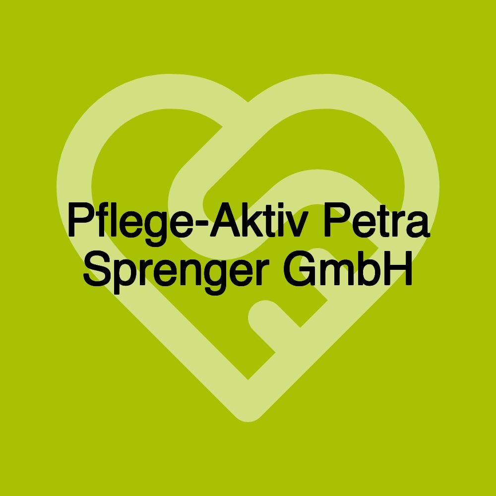 Pflege-Aktiv Petra Sprenger GmbH