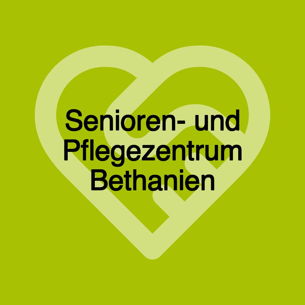 Senioren- und Pflegezentrum Bethanien